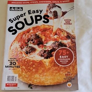 Super Easy Soups Cookbook